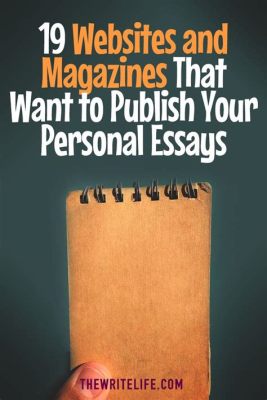 where to publish personal essays: exploring the publishing landscape for personal narratives